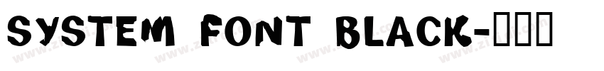 System Font Black字体转换